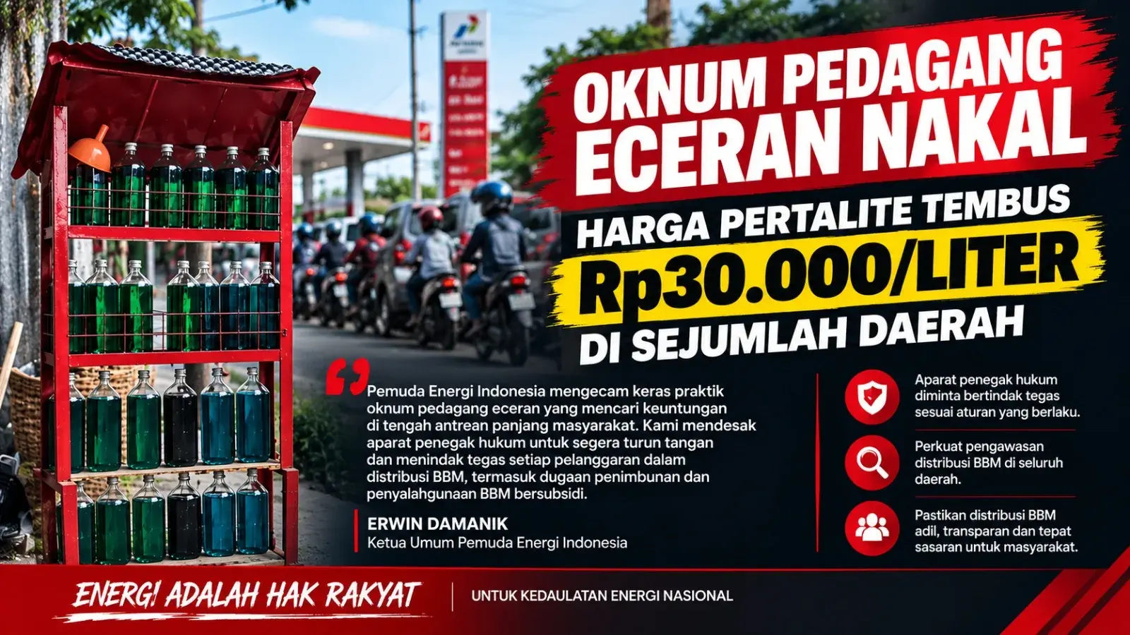 Ketua Umum Pemuda Energi Indonesia Kecam Praktik Nakal Penjualan BBM Eceran di Tengah Panjangnya Antrean di Beberapa Kota Besar, Desak Aparat Penegak Hukum Bertindak Tegas