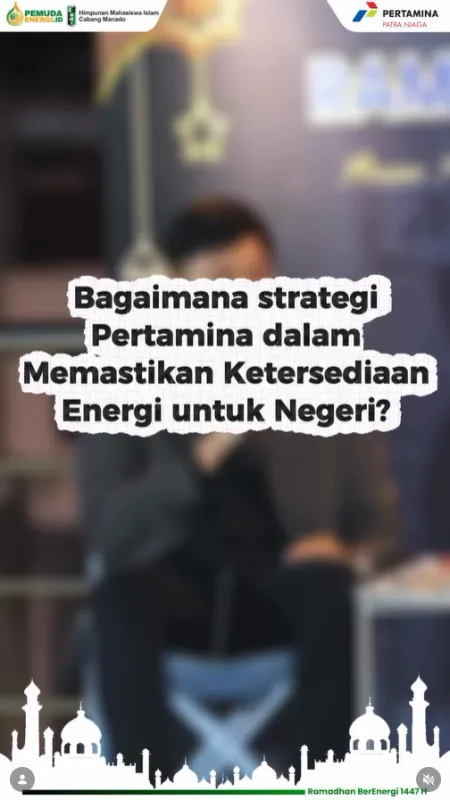 Bagaimana Strategi Pertamina Dalam Memastikan Ketersediaan Energi Untuk Negeri